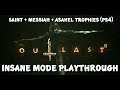 Outlast 2 - Full INSANE MODE Playthrough - SAINT + MESSIAH + ASAHEL Trophies (Patch 1.04)