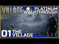 Resident Evil Village Full Platinum Walkthrough - 01 - The Village