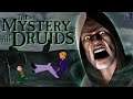 The Mystery of the Druids: A Bizarre Adventure Game