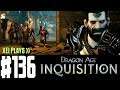Let's Play Dragon Age Inquisition (Blind) EP136
