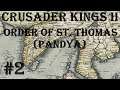 Crusader Kings 2 - Holy Fury: Order of St. Thomas (Pandya) #2