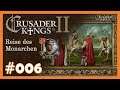 Crusader Kings 2 👑 Reise des Monarchen - Happy-Stream 006 👑 Achievement Run [Deutsch]