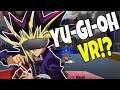 Do We Finally Have Yu-Gi-Oh In VR!?!?