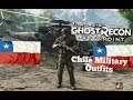 *Ghost Recon Breakpoint Chile Military Outfits