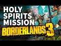 Holy Spirits Borderlands 3 Mission
