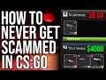 HOW TO NEVER GET SCAMMED IN CS:GO (API Scams & Hacks)
