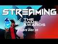 I Will Be Streaming THE GAME AWARDS 2020!
