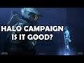IS IT GOOD? - Halo Infinite - Campaign Thoughts