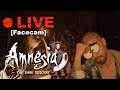 🔴 Live [Amnesia The Dark Descent] Ich bin zu Bartig um zu Sterben!! [Facecam]🔴