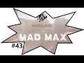MAD MAX Gameplay Walkthrough Part 43 | Schädelgipfel (FULL GAME)