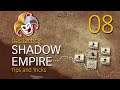 SHADOW EMPIRE Tips and Tricks ~ 08 Basic Resource and Asset Management