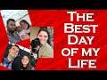 The Best Day of my Life