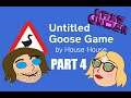 Untitled Goose Game -GAME UNDER- Part 4: Goose Chores