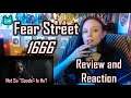 We All Owe Sarah Fier An Apology! Fear Street Part 3 : 1666 - Review and Reaction!