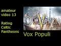 Celtic Pantheon Playthrough (Standard Speed): Civilization 5 Vox Populi - 13 【No Commentary]