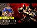 GAME OF THE YEAR 2019! Sekiro: Shadows Die Twice | Wife Review