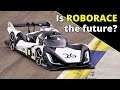 Is ROBORACE the Future? Electrically powered racing cars that run without pilots! 😮