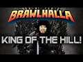 KING OF THE HILL!! (Brawlhalla Livestream)