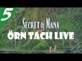 Live Twitch Session 22.06.19 | Secret of Mana #5 [DEU / GER] | Örn Tach Live