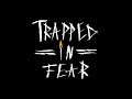 Trapped in Fear Gameplay