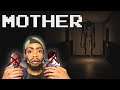 U WOULD NOT BELIEVE !!!! - MOTHER - Part 5 (ENDING #1)