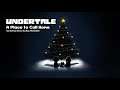 Undertale - A Place to Call Home [Christmas Remix by NyxTheShield]