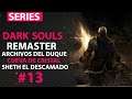 Zonared SERIES:Dark Souls Remaster| Los archivos del Duque, cueva de cristal, Seth el Descamado