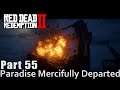 #55 Paradise Mercifully Departed. Red Dead Redemption 2. Chapter 5. Walkthrough Gameplay RDR 2 PC
