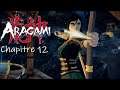 ARAGAMI (Version Améliorée) FR Chapitre 12 "Aragami Versus Sora!"