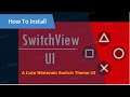 How To Install Nintendo Switch UI App [PS VITA HACKS]
