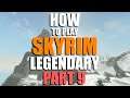 How to play Skyrim on Legendary - Part 9