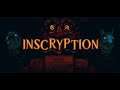 Inscryption Part 6... I AM THE MAN WITH INFINITE SQUIRRELS