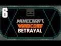 Minecraft Hardcore: Betrayal [6] They're Like Vampires