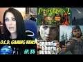 O.C.D. GAMING NEWS - EPISODE 35