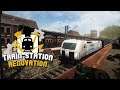 (Past Broadcast)TRAIN STATION RENOVATION Campaign Playthrough #1