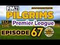 PILGRIMS TO THE PREMIER LEAGUE EP67 - BARCELONA AWAY - #FM21