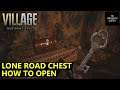 Resident Evil Village Lone Road Chest - How to Open - Luiza's Heirloom Key