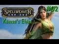 Spellweaver Ranked #58 Koman's Elves part 2 (English / Facecam)