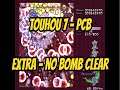 Touhou 7: PCB - extra - no bomb clear - Sakuya A
