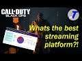 WHICH STREAMING PLATFORM IS THE BEST?! (COD BO4)