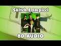 🎧 ( 8D AUDIO ) Snitch E Impicci 🎧