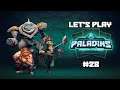 DON'T MIND ME (Part 2/5) | Let's Play: Paladins: Champions of the Realm #28