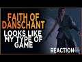 Faith of Danschant: Hereafter MY TYPE OF GAME!! (REACTION)