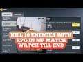 Kill 10 Enemies With RPG In Mp Match | Call Of Duty Mobile Codm