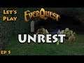 Let's Play: Everquest - EP 5 - Unrest