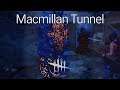 Macmillan Tunnel | Dead By Daylight Coop (Wraith)