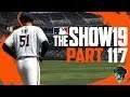 MLB The Show 19 - Road to the Show - Part 117 "Let Her Fly" (Gameplay & Commentary)