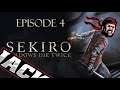 Sekiro : Jack Dies More Than Twice || Episode 4 || NEW ARM!!!!