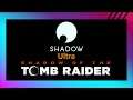 SHADOW OF THE TOMB RAIDER - 2K70fps - SHADOW ULTRA