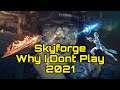 SKYFORGE MAKES ME DEPRESSED...